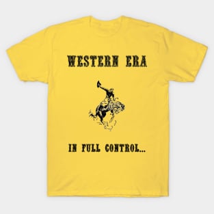 Western Slogan - In Full Control T-Shirt